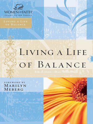 cover image of Living a Life of Balance